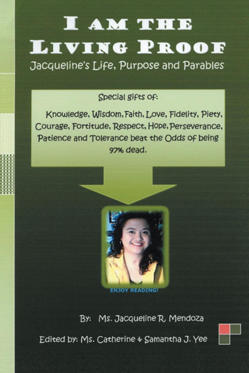 Big bigCover of I Am the Living Proof-Jacqueline's Life, Purpose and Parables