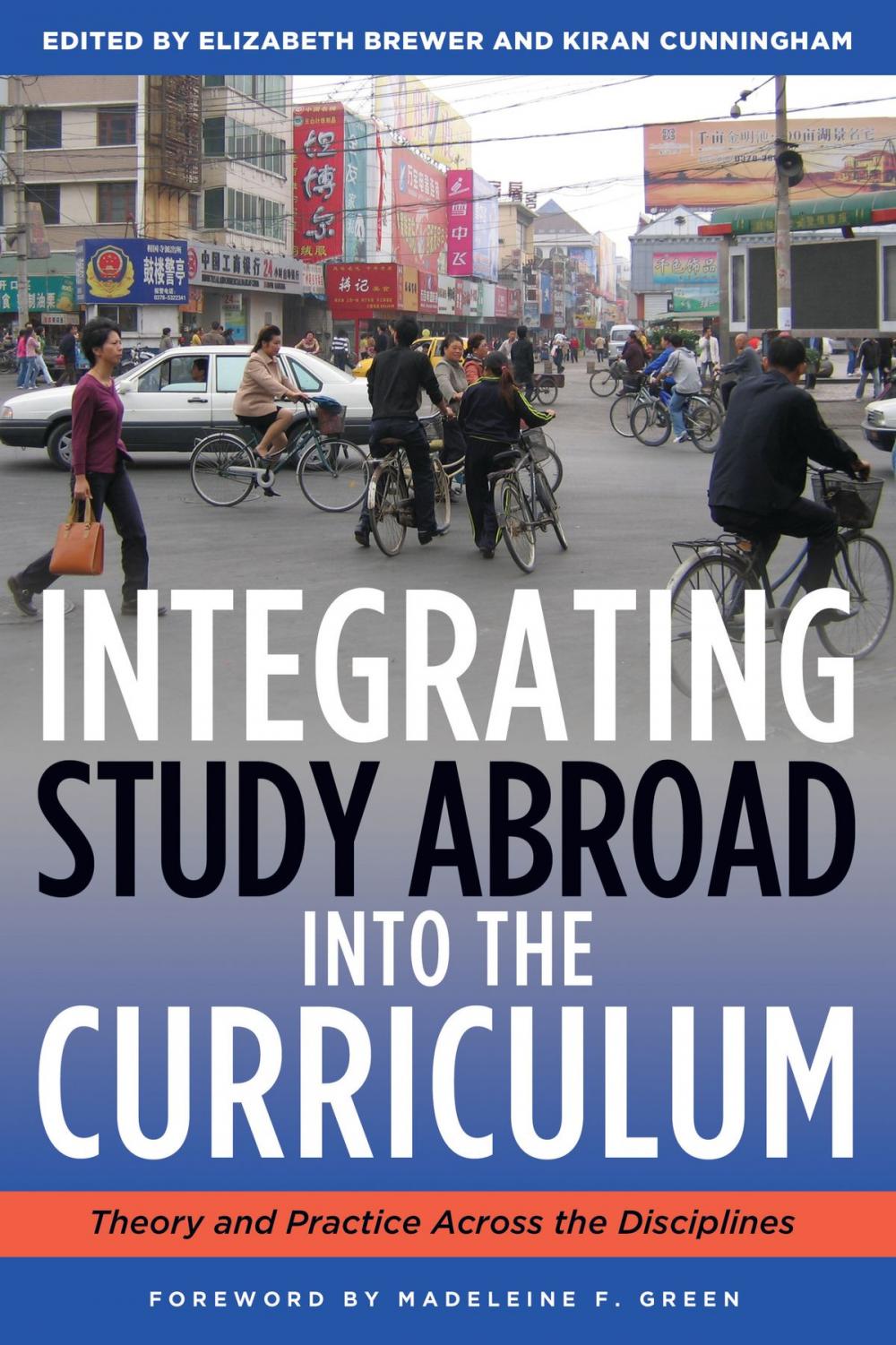 Big bigCover of Integrating Study Abroad Into the Curriculum