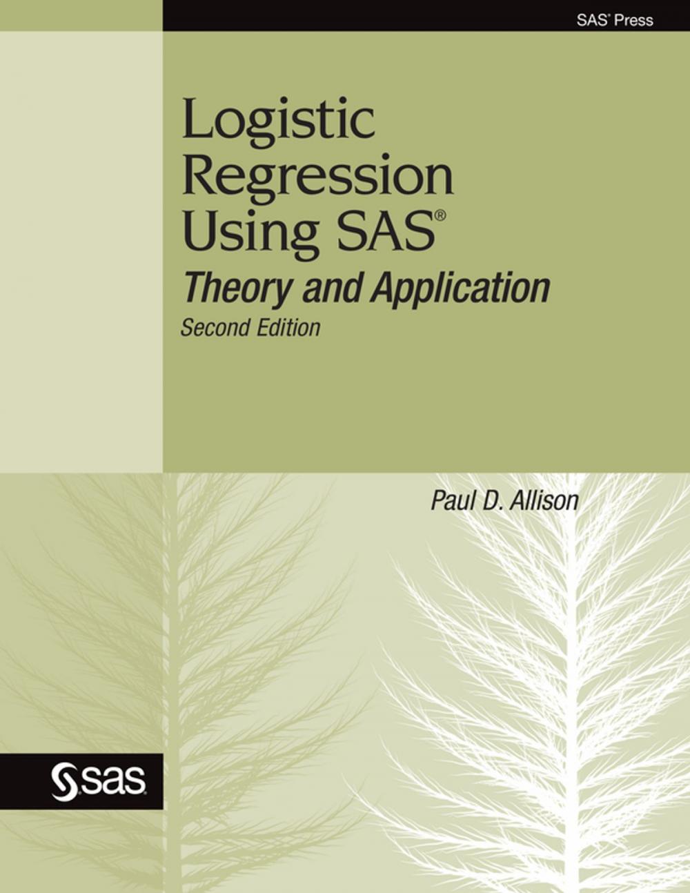Big bigCover of Logistic Regression Using SAS