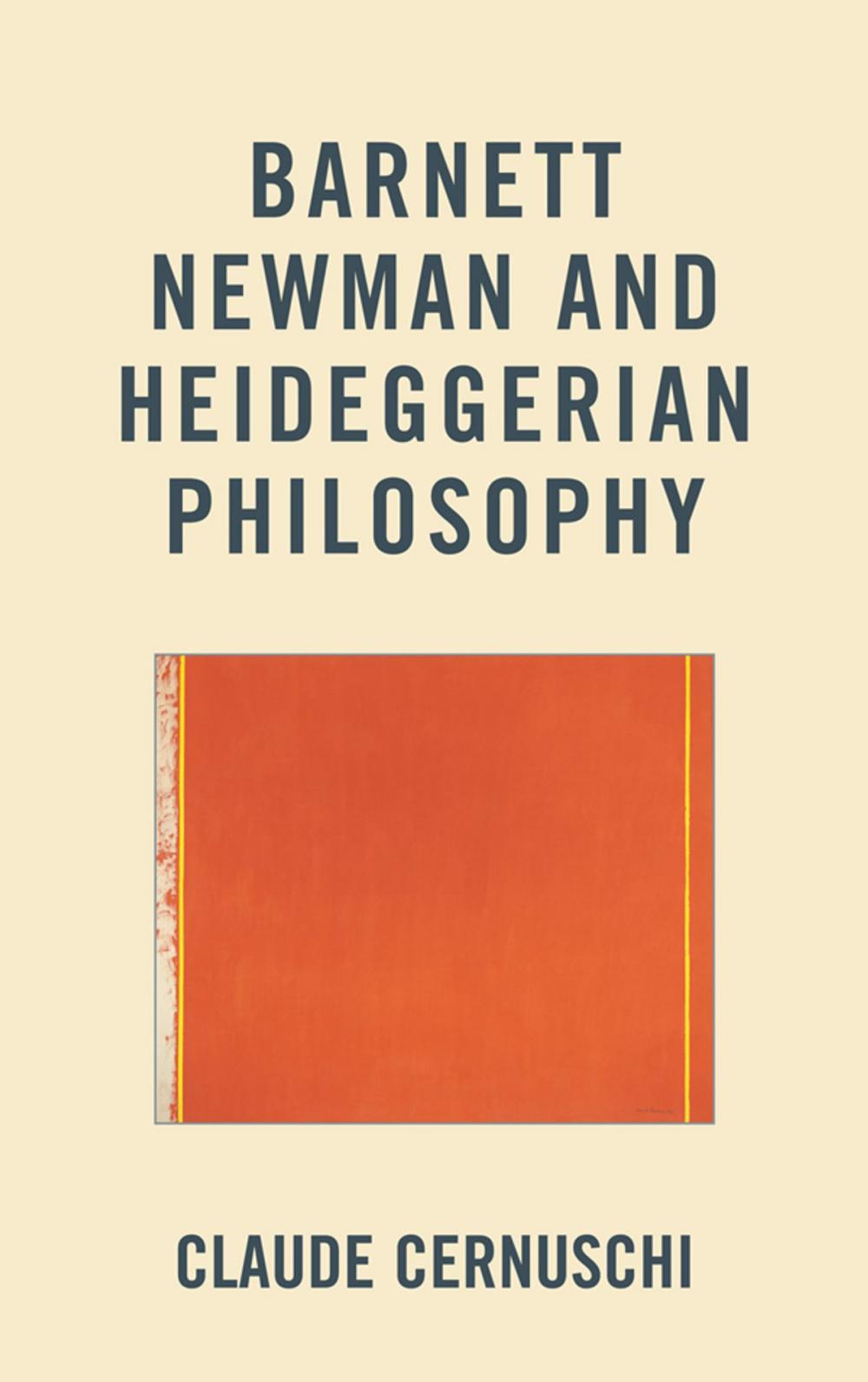 Big bigCover of Barnett Newman and Heideggerian Philosophy
