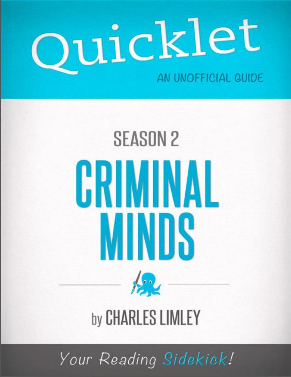 Big bigCover of Quicklet on Criminal Minds Season 2 (CliffsNotes-like Summary, Analysis, and Commentary)