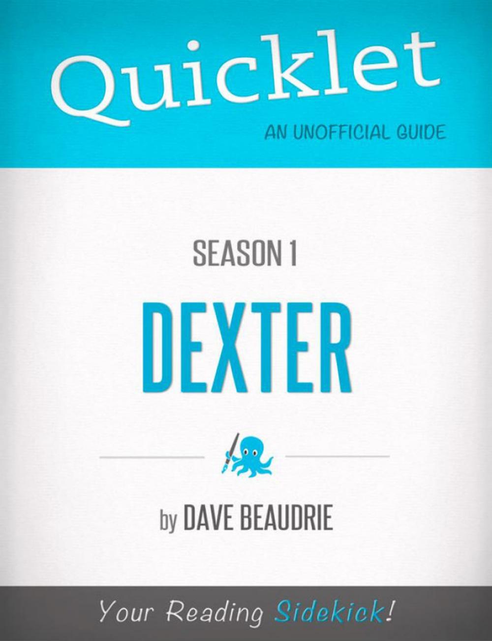 Big bigCover of Quicklet on Dexter Season 1 (TV Show)