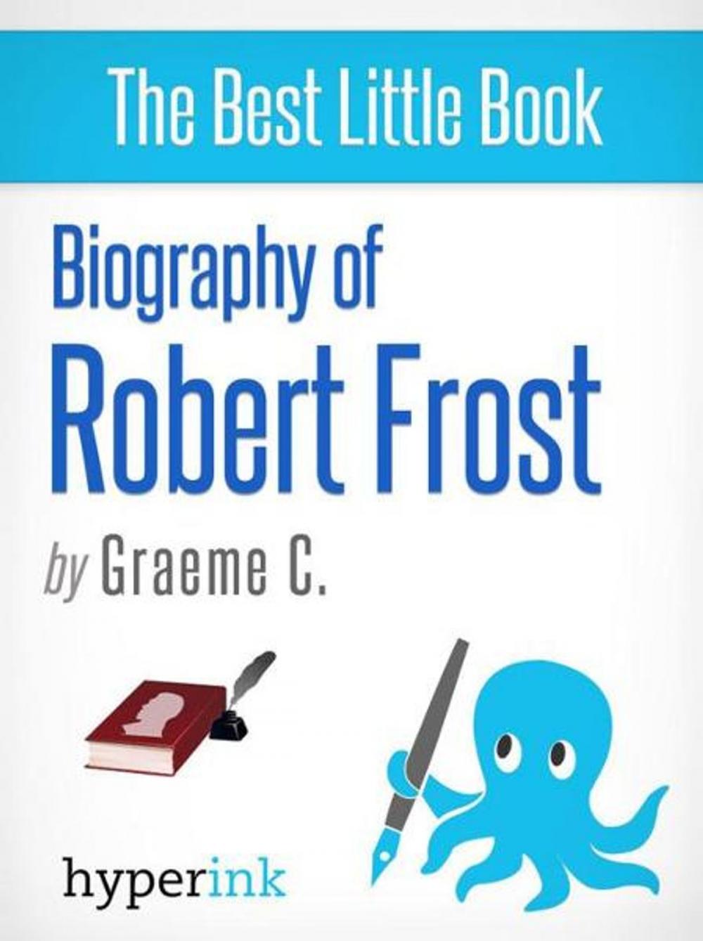 Big bigCover of Robert Frost: A Biography