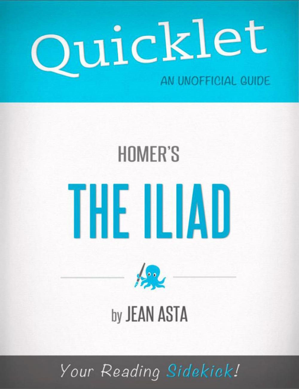 Big bigCover of Quicklet on Homer's The Iliad (CliffNotes-like Summary, Analysis, and Review)