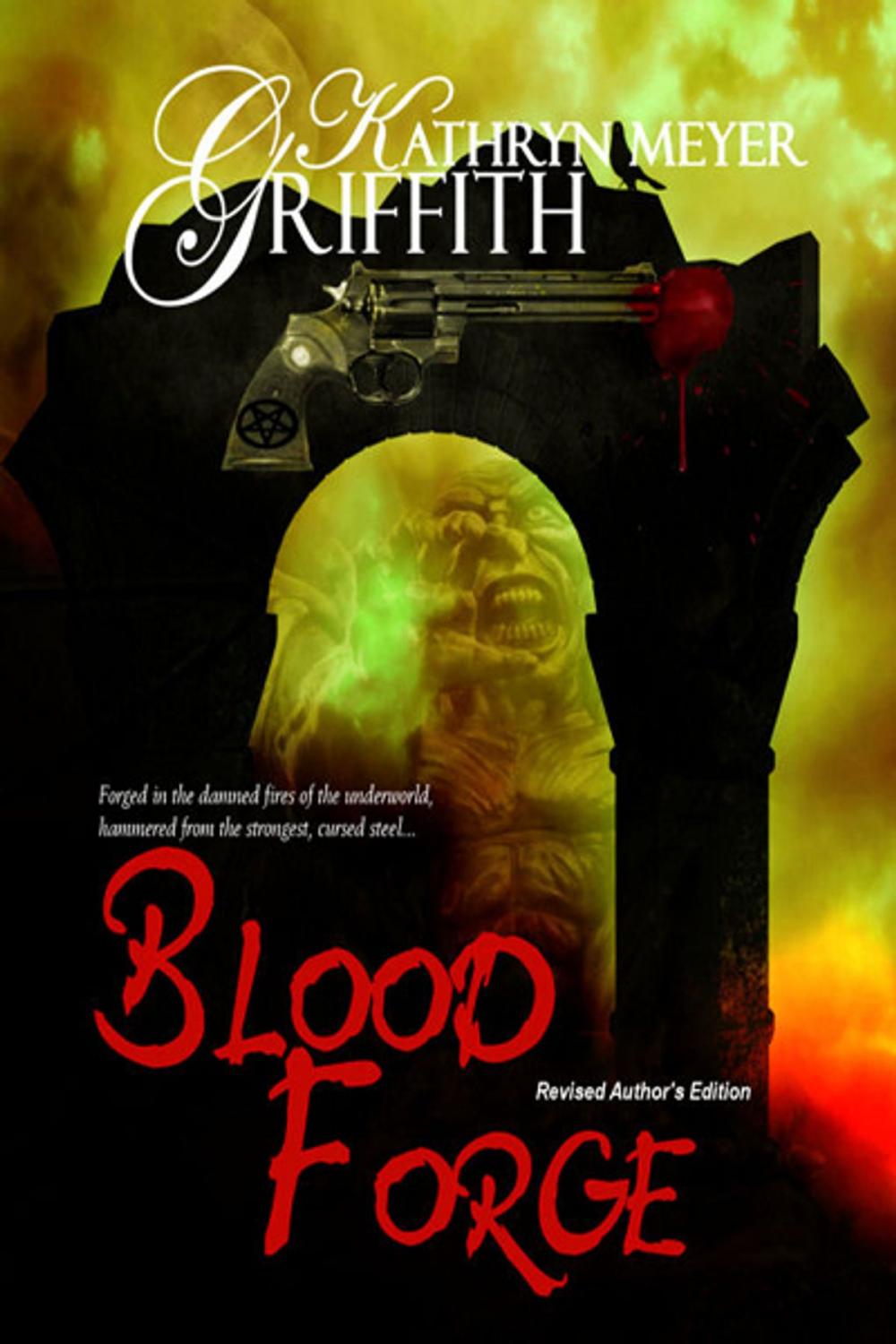 Big bigCover of Blood Forge:  Revised Author's Edition