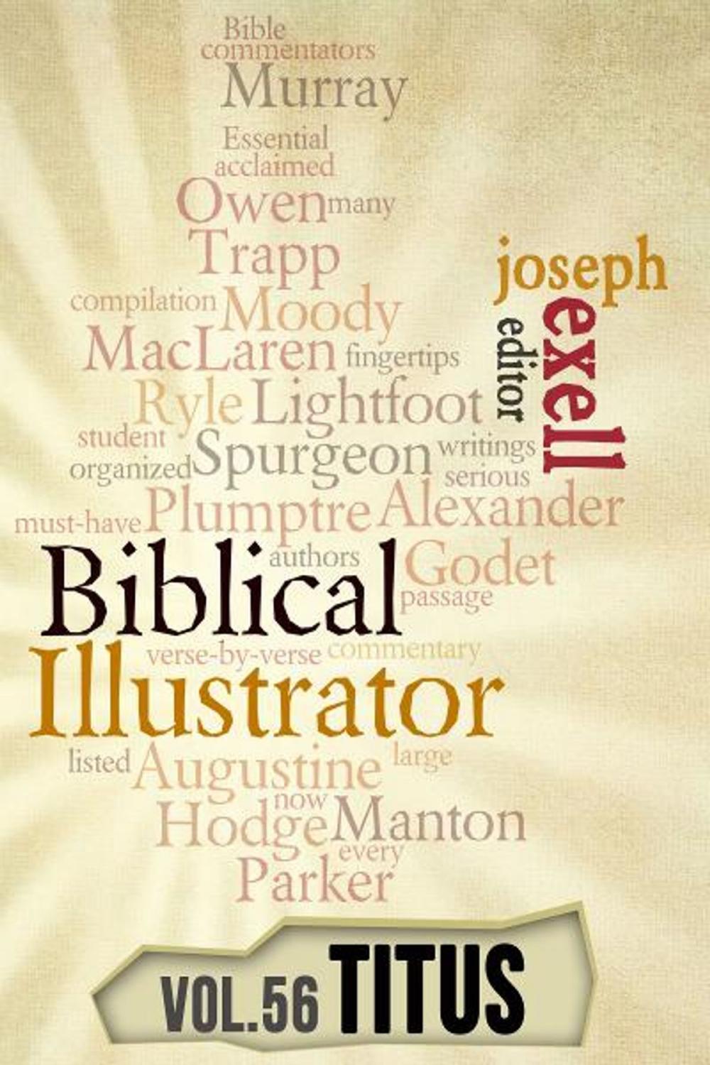 Big bigCover of The Biblical Illustrator - Pastoral Commentary on Titus