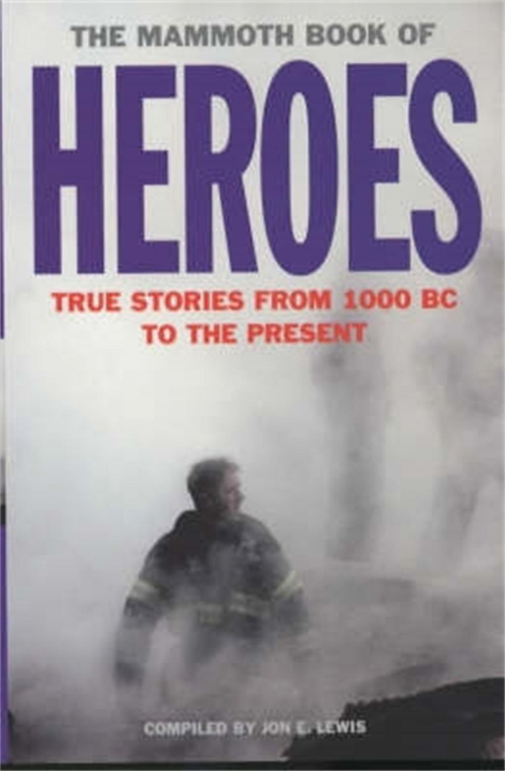 Big bigCover of The Mammoth Book of Heroes