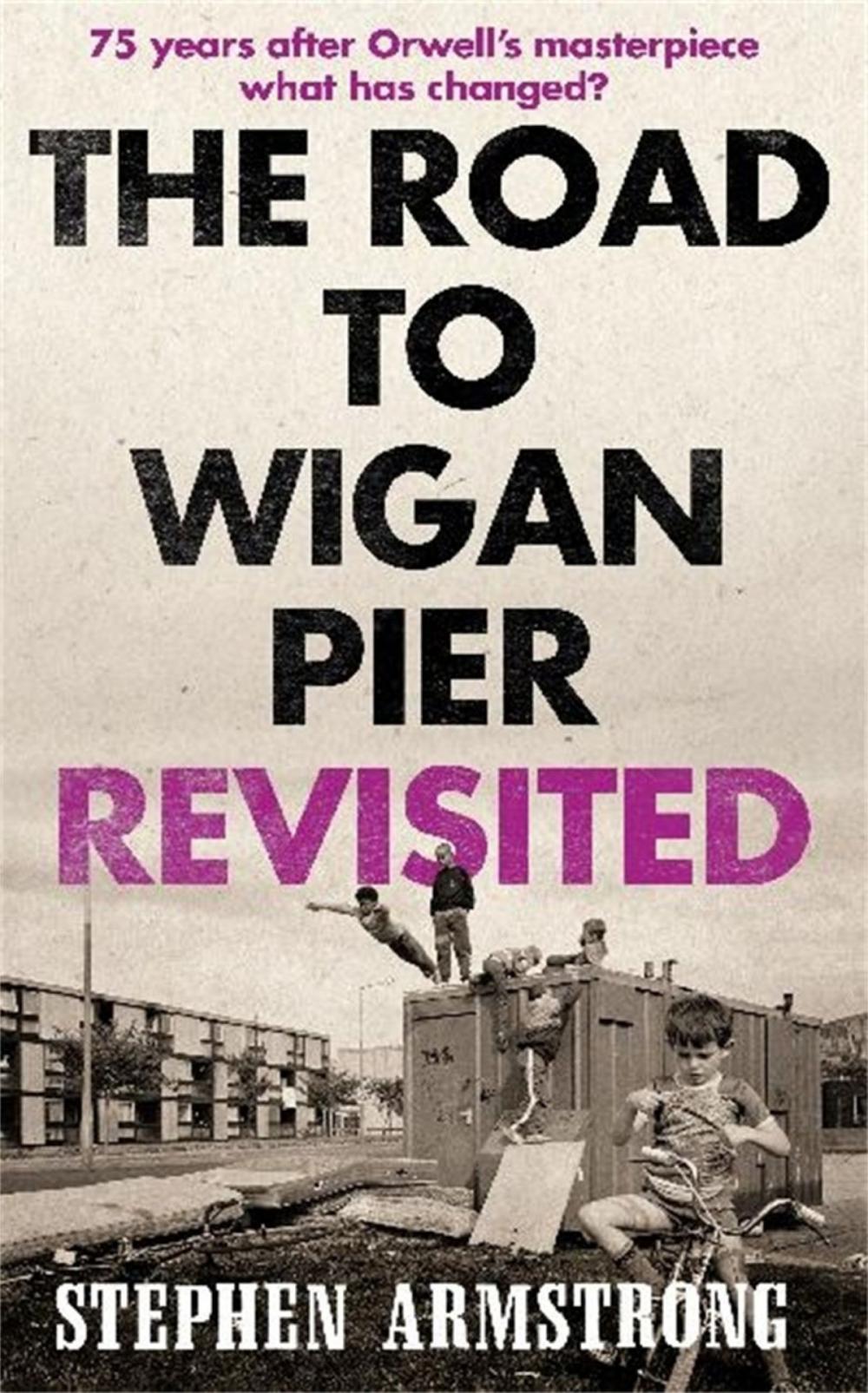 Big bigCover of The Road to Wigan Pier Revisited