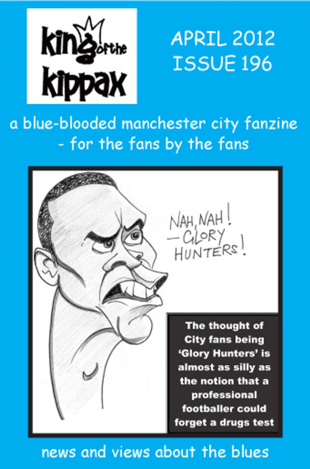 Big bigCover of King of the Kippax. April 2012. Issue 196