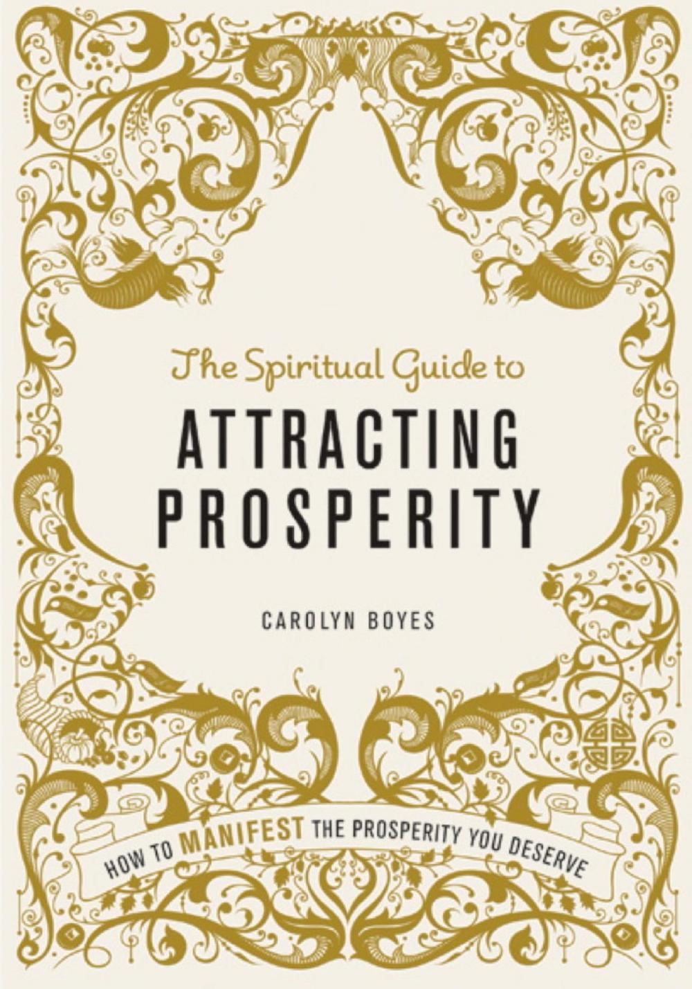 Big bigCover of The Spiritual Guide to Attracting Prosperity