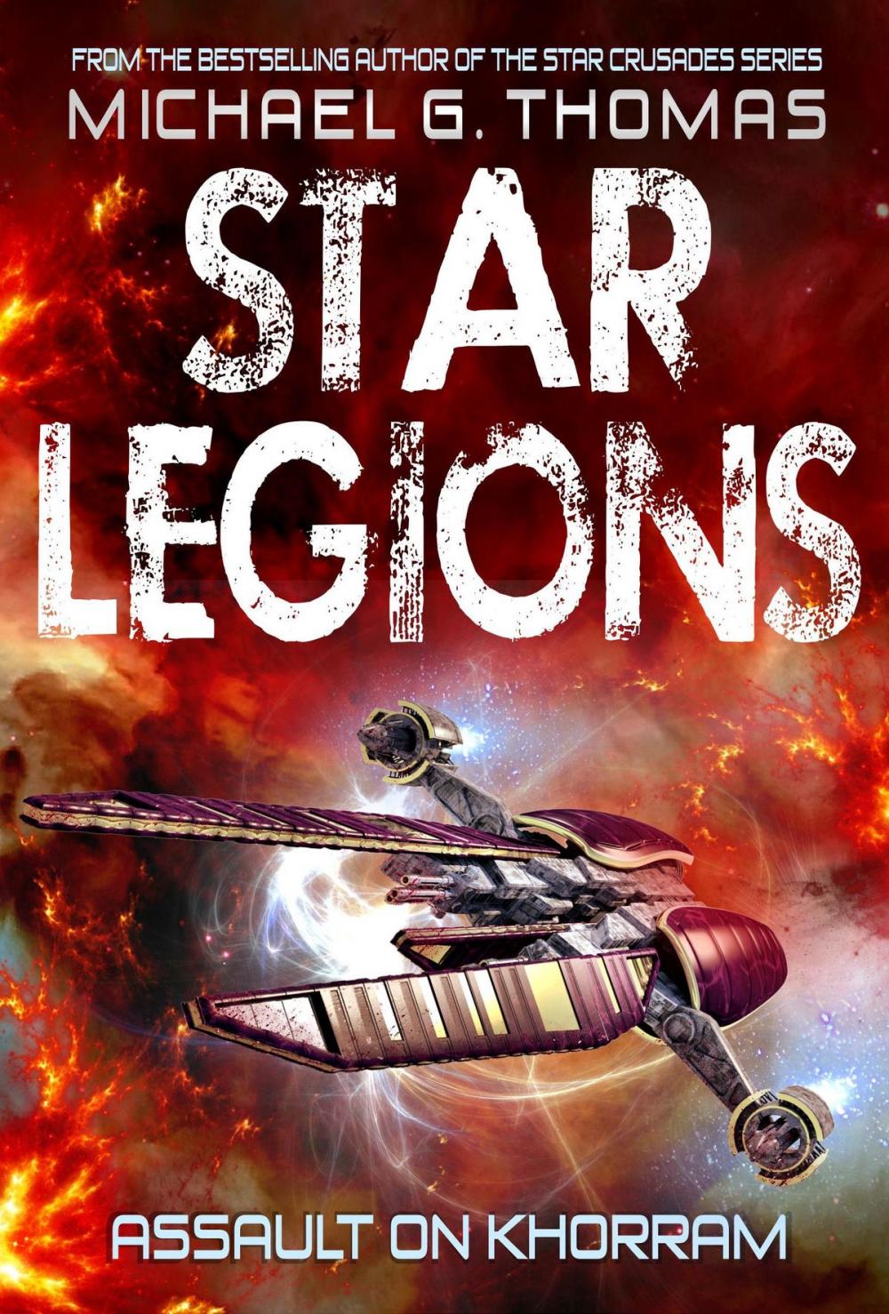 Big bigCover of Assault on Khorram (Star Legions: The Ten Thousand Book 2)