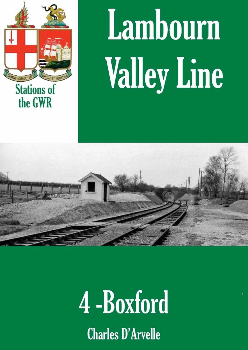 Big bigCover of Boxford Station: Stations of the Great Western Railway GWR