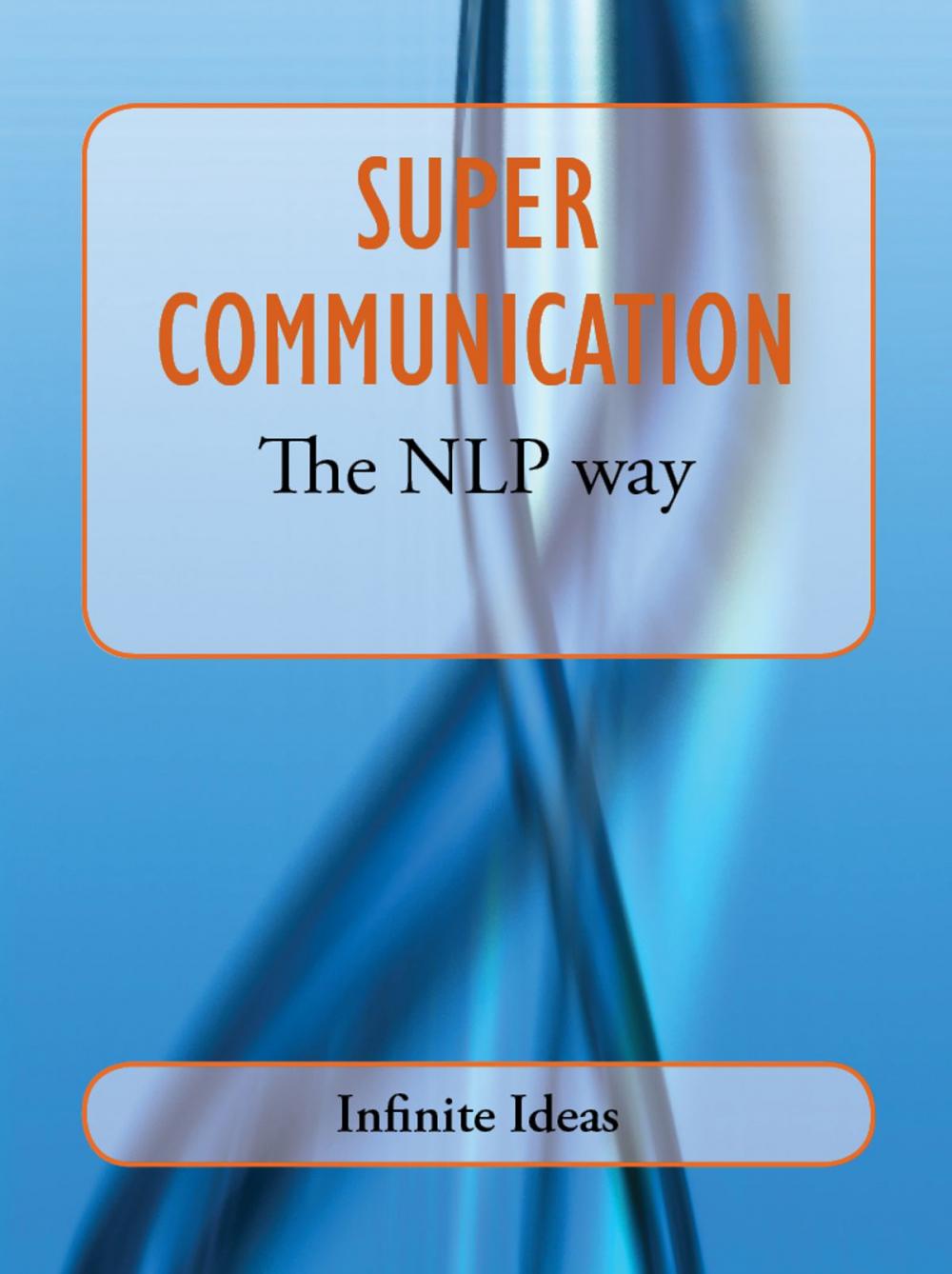 Big bigCover of Super communication the NLP way