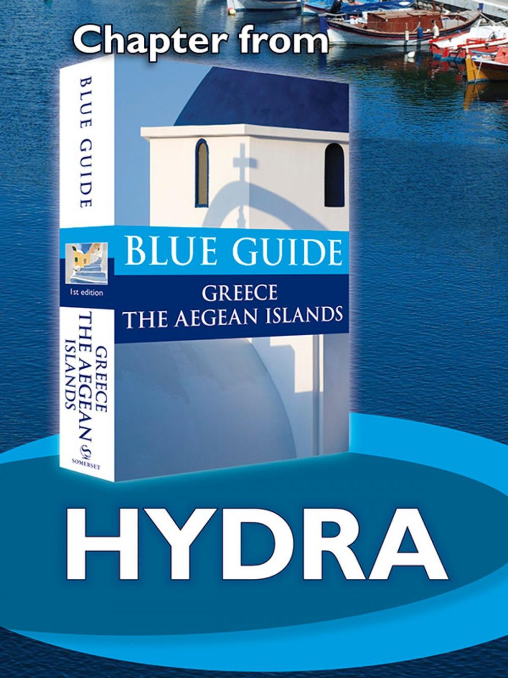 Big bigCover of Hydra with Dokos - Blue Guide Chapter