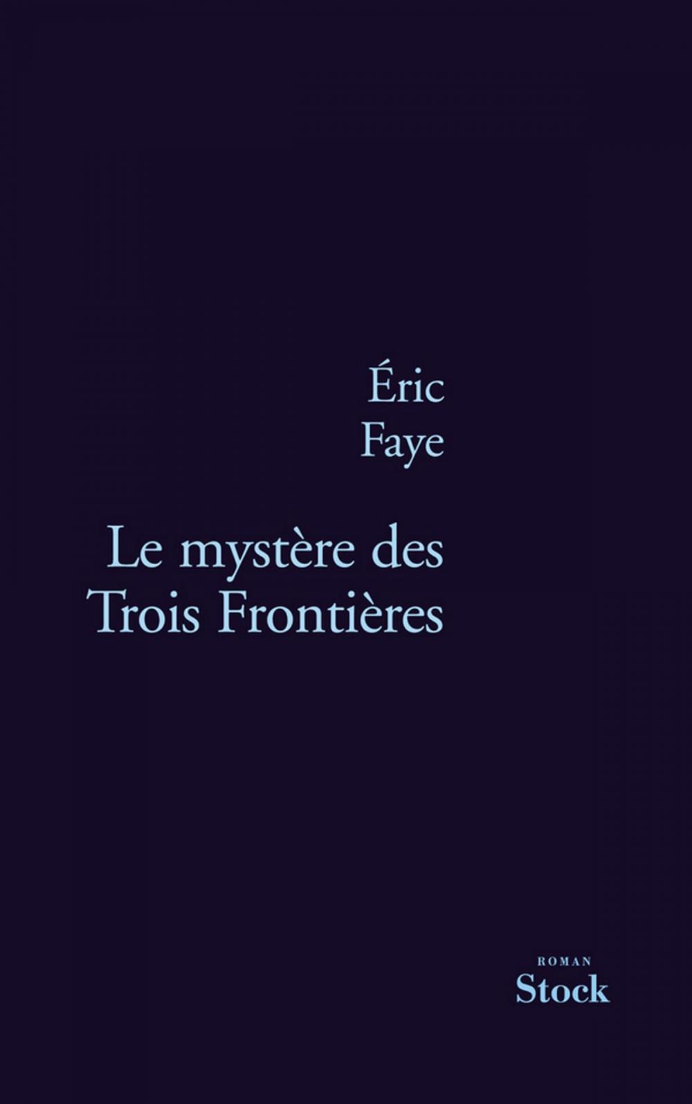 Big bigCover of Le mystère des Trois Frontières