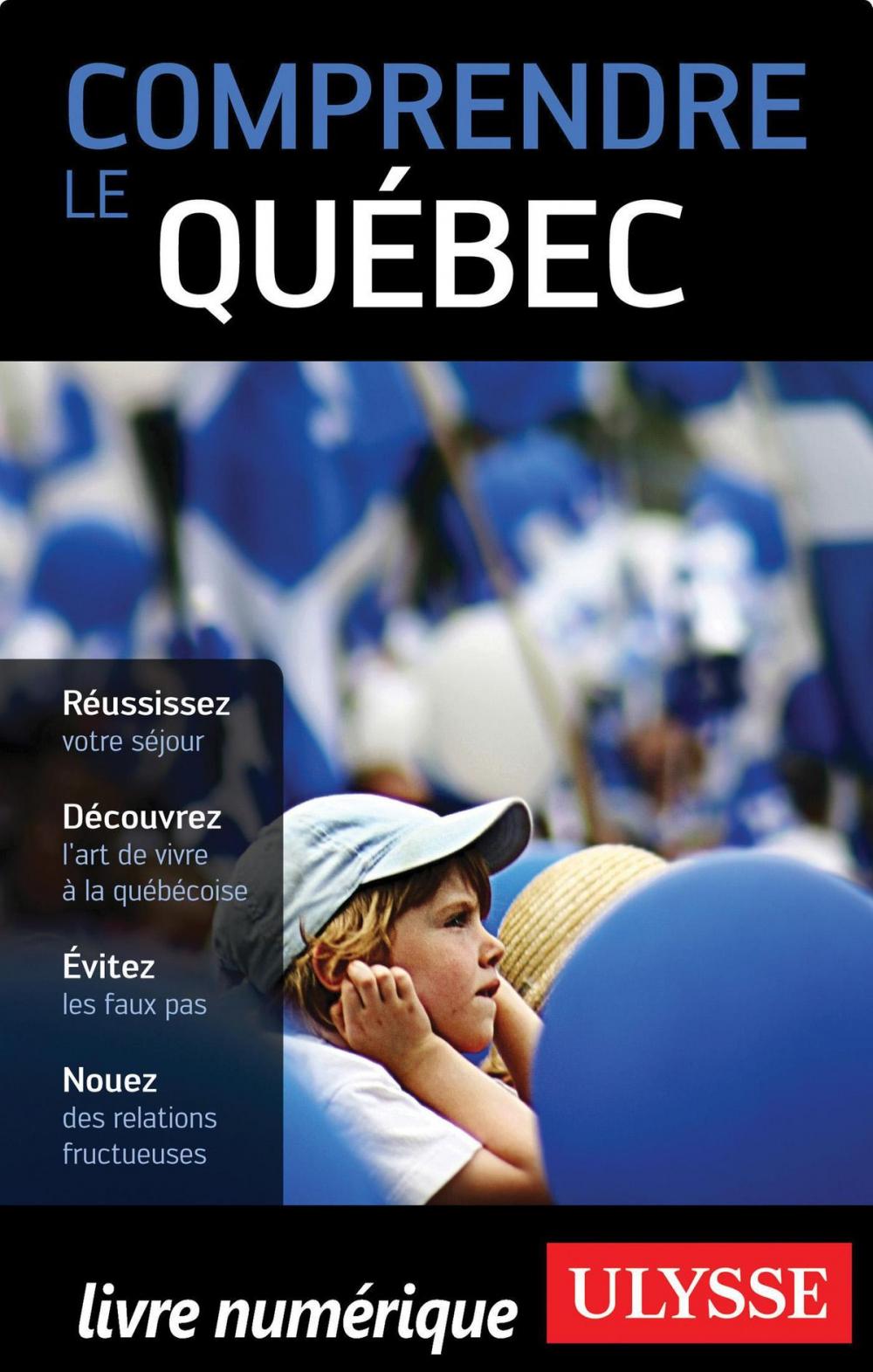 Big bigCover of Comprendre le Québec