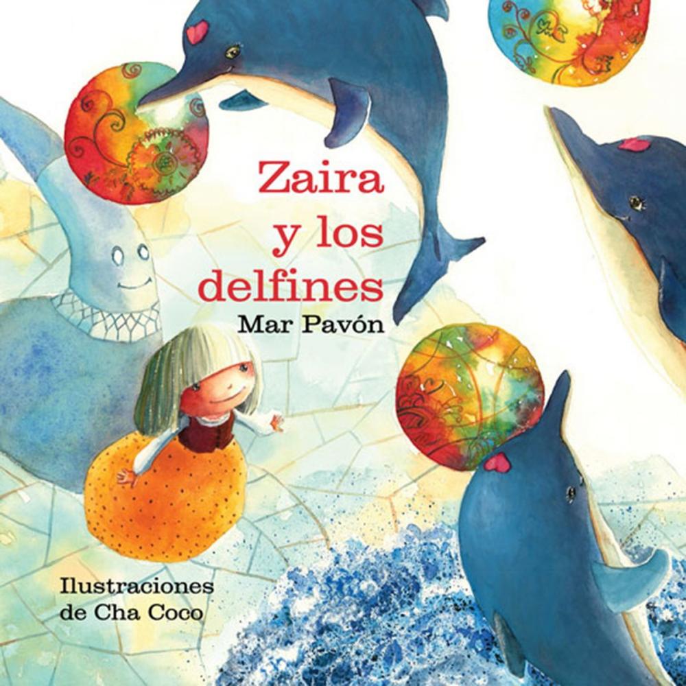 Big bigCover of Zaira y los delfines (Zaira and the Dolphins)