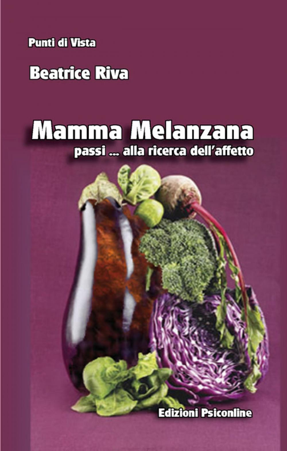 Big bigCover of Mamma Melanzana passi alla ricerca dell’affetto
