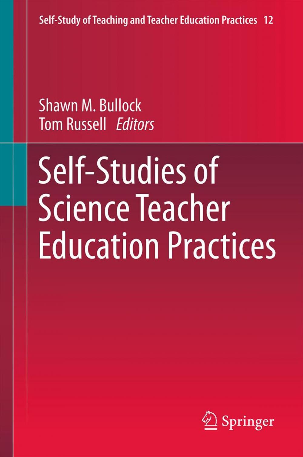 Big bigCover of Self-Studies of Science Teacher Education Practices