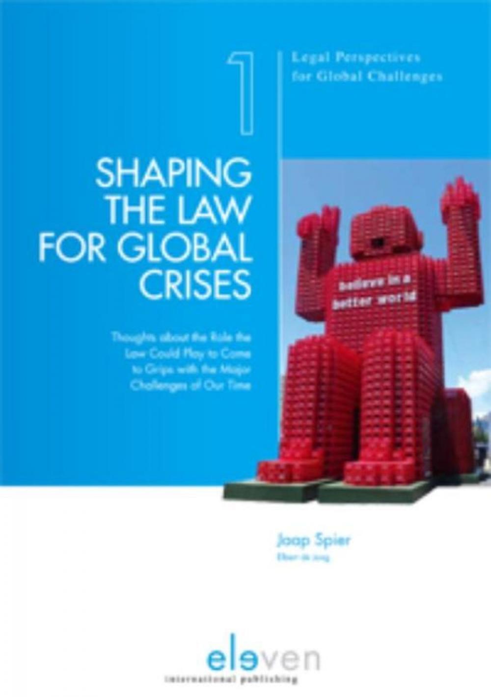 Big bigCover of Shaping the law for global crises