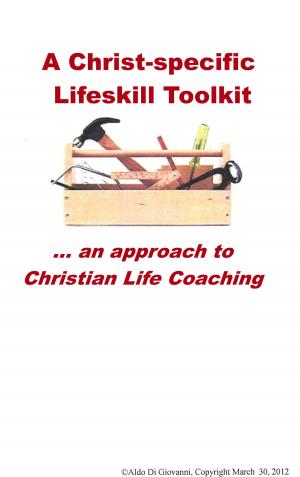 Cover of the book A Christ-specific Lifeskill Toolkit by Dalia Franco