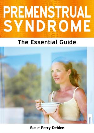 bigCover of the book Premenstrual Syndrome: The Essential Guide by 