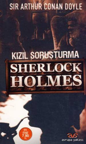 Cover of the book Sherlock Holmes - Kızıl Soruşturma by Sir Arthur Conan Doyle
