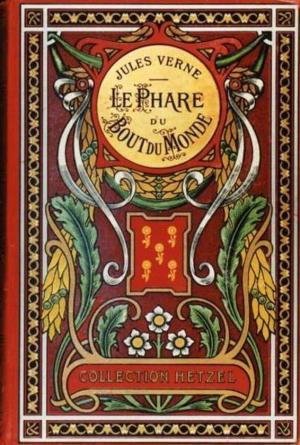 Cover of the book Le Phare du bout du monde by Gustave Le Rouge