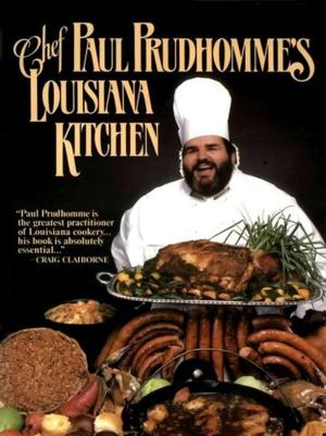 Cover of Chef Paul Prudhomme's Louisiana Kitchen