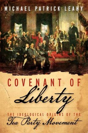 Cover of the book Covenant of Liberty by Julian Jay Savarin