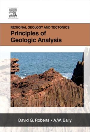 Cover of the book Regional Geology and Tectonics: Principles of Geologic Analysis by Morley D. Glicken