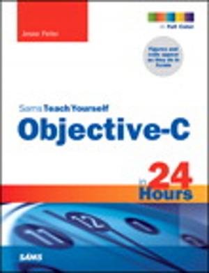 Cover of the book Sams Teach Yourself Objective-C in 24 Hours by Natalie Canavor, Claire Meirowitz