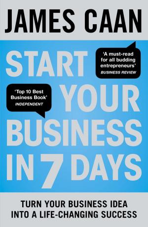 Book cover of Start Your Business in 7 Days