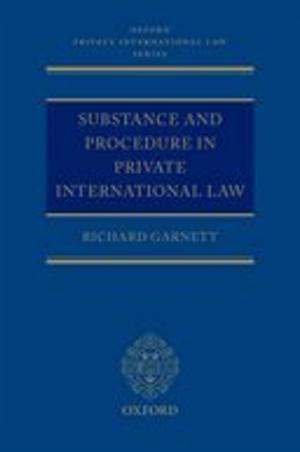 Cover of the book Substance and Procedure in Private International Law by Herwig C.H. Hofmann, Gerard C. Rowe, Alexander H. Türk