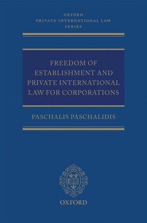 Cover of the book Freedom of Establishment and Private International Law for Corporations by Jim Baggott