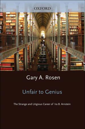 Cover of the book Unfair to Genius by Owen D. Gutfreund