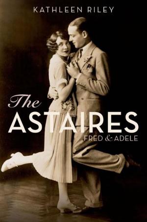 Cover of the book The Astaires by Elizabeth E. Epstein, Barbara S. McCrady