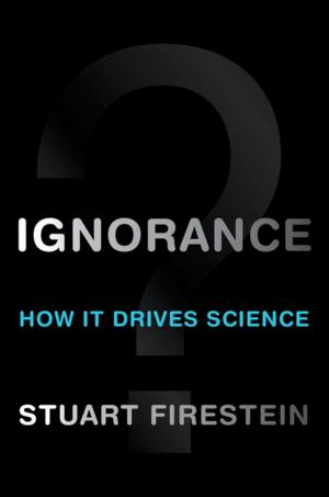 Cover of the book Ignorance:How It Drives Science by Peter Manning