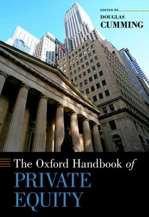 Cover of the book The Oxford Handbook of Private Equity by 