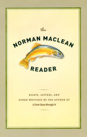 Book cover of The Norman Maclean Reader