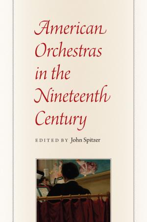 bigCover of the book American Orchestras in the Nineteenth Century by 