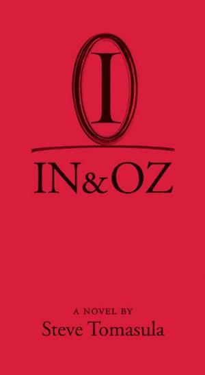 Cover of the book IN & OZ by Mary-Ann Tirone Smith