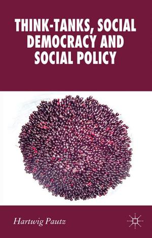 Cover of the book Think-Tanks, Social Democracy and Social Policy by 
