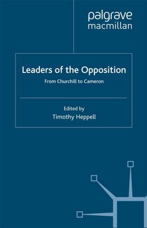 Cover of the book Leaders of the Opposition by G. Bednarek