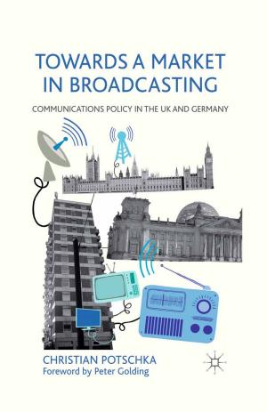 bigCover of the book Towards a Market in Broadcasting by 