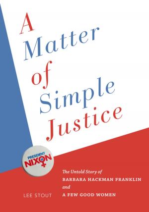 Cover of the book A Matter of Simple Justice by Michael Morris