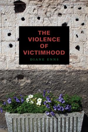 Cover of the book The Violence of Victimhood by Jessica Keating