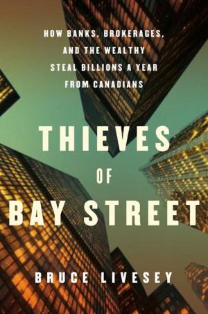 Cover of the book Thieves of Bay Street by Peter Edwards