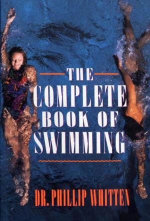 Cover of the book The Complete Book of Swimming by JP Delaney