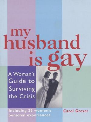Cover of the book My Husband Is Gay by Dr. Anila Ricks-Cord